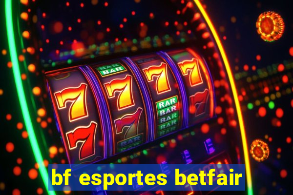 bf esportes betfair